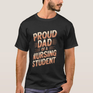 Camiseta Pai Enfermeiro Orgulhoso Pai De Um Estudante De En