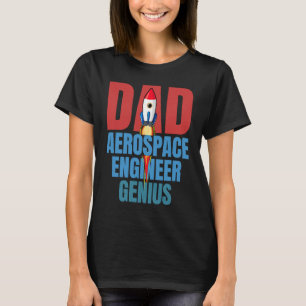 Camiseta Pai Engenheiro Aeroespacial Gênio Diversão Engenha