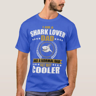 Camiseta Pai Engraçado De Lover De Tubarão Que Diz Tubarões