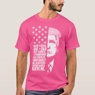 Camiseta Pai Engraçado Donald Trump Dia de os pais Dotado T