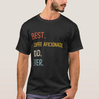 Camiseta Pai Engraçado Melhor Café Aficionado Pai Nunca Cam