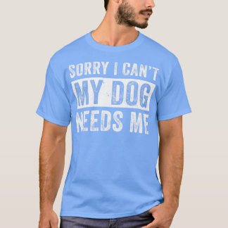 Camiseta Pai Engraçado Para Os Homens Que Meu Cachorro Prec