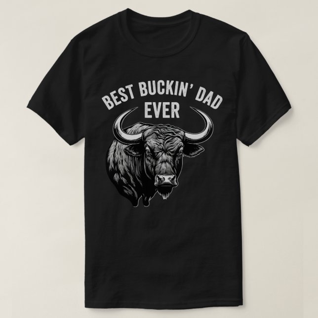 Camiseta Pai Engraçado Rodeo Bull Andando no West Cowboy Be (Frente do Design)