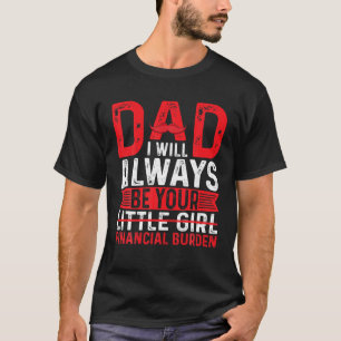 Camiseta Pai Eu sempre serei o seu inimigo financeiro