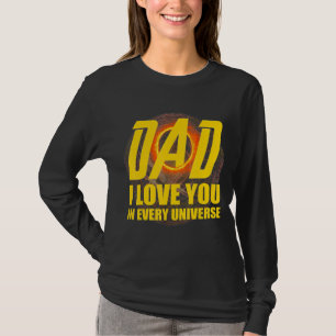Camiseta Pai Eu Te Amo Em Todos Os Pais Universos Pais Gra