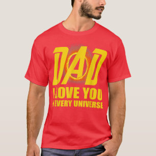 Camiseta Pai Eu Te Amo Em Todos Os Pais Universos Pais Gra