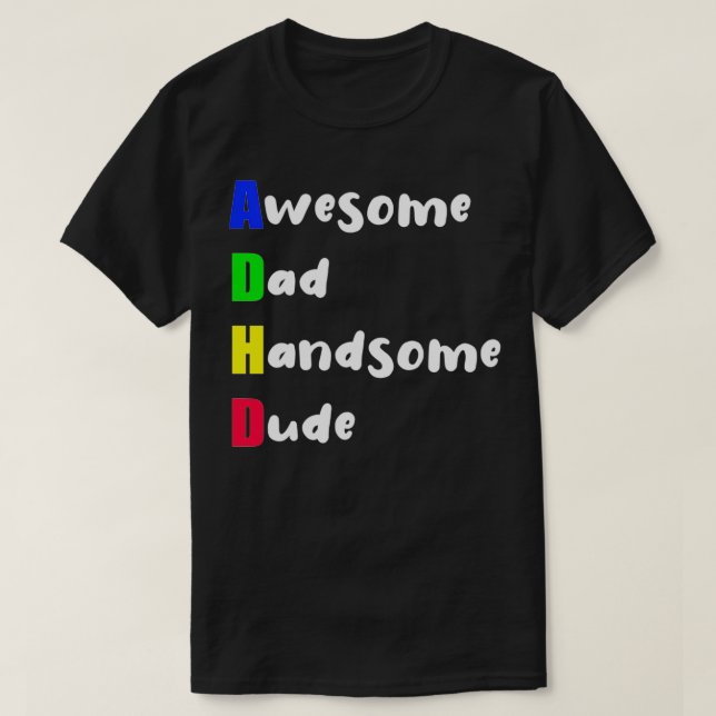 Camiseta PAI fantástico ADHD Duo bonito 3 (Frente do Design)