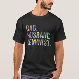 Camiseta Pai Feminista Marido Pro Feminismo Da Padre