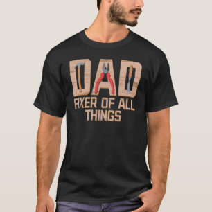 Camiseta Pai Fixador de todas as coisas Dia de os pais Made