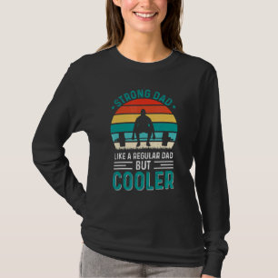 Camiseta Pai Forte Como Um Levantamento Regular De Peso Do