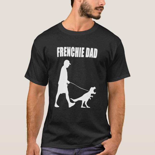 Camiseta Pai francês Trex Dinossaur Frenchie Dog Owne (Frente)