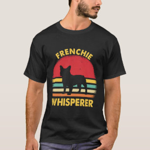 Camiseta Pai francês Whisperer Gif Dog Pai Melhor Frenchie 