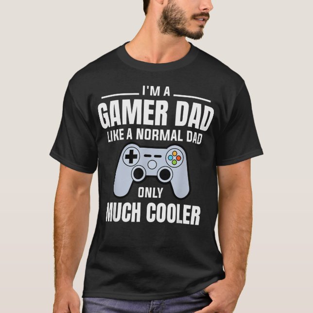 Camiseta Pai Gamer Como Um Pai Normal - Jogo de Vídeo (Frente)