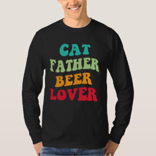 Camiseta Pai Gato Cerveja Filhote Pai Cerveja Amor Gato Pai