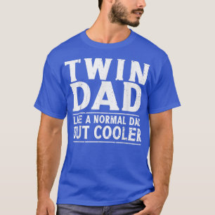 Camiseta Pai Gêmeo Como Um Pai Engraçado De Pai Normal De G