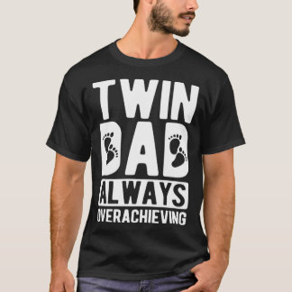 Camiseta Pai Gêmeo Sempre Superando O Pai Gêmeo Dos Gêmeos