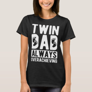 Camiseta Pai Gêmeo Sempre Superando O Pai Gêmeo Dos Gêmeos