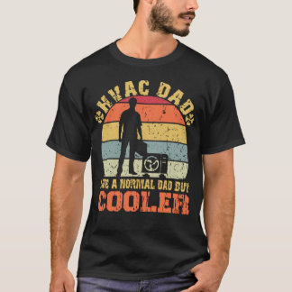 Camiseta Pai HVAC como um pai normal, mas mais frio