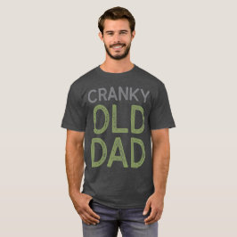 Camiseta Pai idoso irritadiço