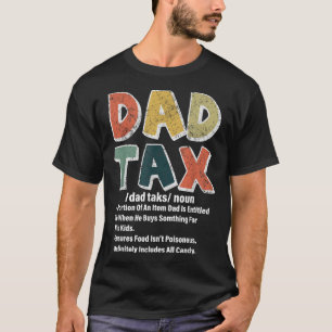 Camiseta Pai Imposto Funny Pai Definição de Imposto de Dia
