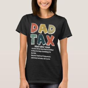 Camiseta Pai Imposto Funny Pai Definição de Imposto de Dia