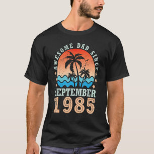 Camiseta Pai Incrível Desde setembro de 1985 Feliz Aniversá