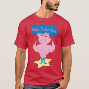 Camiseta Pai Keto Pig 1