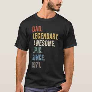 Camiseta Pai Legendário Epic Espetacular Desde 1971