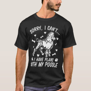 Camiseta Pai Mãe Desculpe Não Ter Planos Com Meu Poodle D