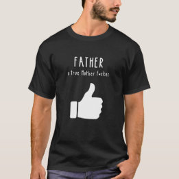 Camiseta Pai, mãe verdadeira, Dia de os pais Engraçado