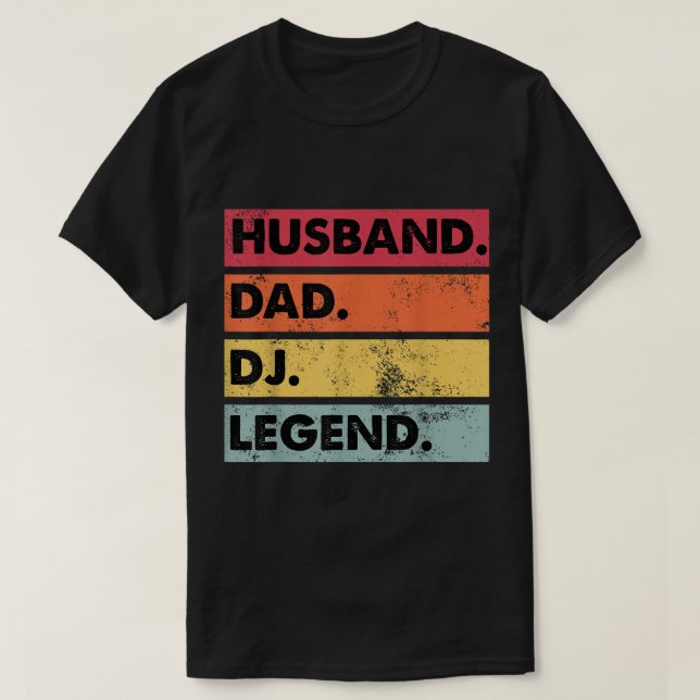 Camiseta Pai Marido DJ Legend Engraçado DJ Disco Jockey Mus (Frente do Design)