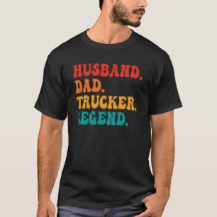 Camiseta Pai Marido Legenda de Caminhoneiro Marido Carro Pa