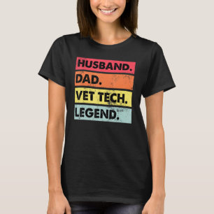 Camiseta Pai Marido Vet Tech Legend Engrenado Veterinários