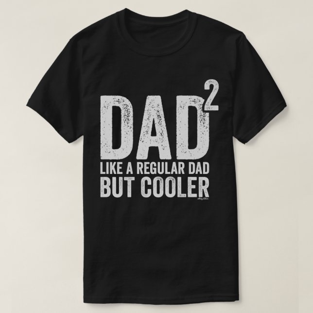 Camiseta Pai masculino à segunda potência Pai de 2 filhos a (Frente do Design)