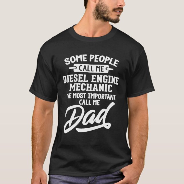 Camiseta Pai Mecânico do Motor Diesel Chamem-me Pai (Frente)