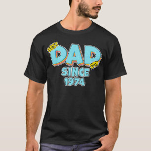 Camiseta Pai Melhor Pai de Sempre Desde 1974 Grande Pai
