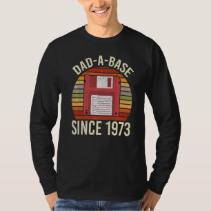 Camiseta Pai Mens A Base Desde 1973 Vintage Diskette Fathe