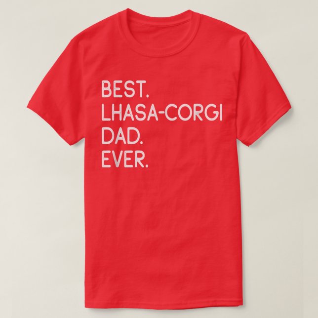 Camiseta Pai Mens Best LhasaCorgi Nunca  (Frente do Design)