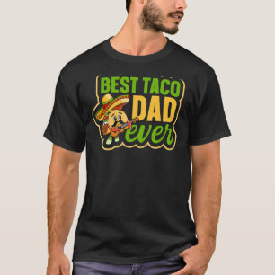 Camiseta Pai Mens Best Taco para o seu Pai de Taco Mexicano