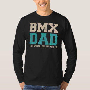 Camiseta Pai Mens Bmx como Pai normal, mas mais legal do pa