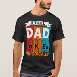 Camiseta Pai Mens Eu Digo Piadas Pais Periodicamente Pais