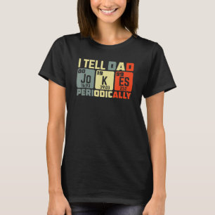 Camiseta Pai Mens Eu Digo Piadas Pais Periodicamente Pais