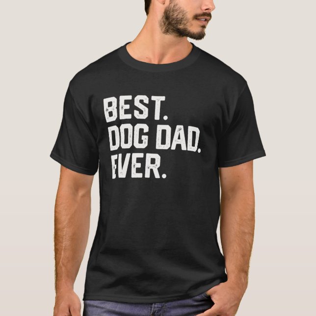 Camiseta Pai Mens MELHOR DE CACHORRO NUNCA Dia de os pais D (Frente)
