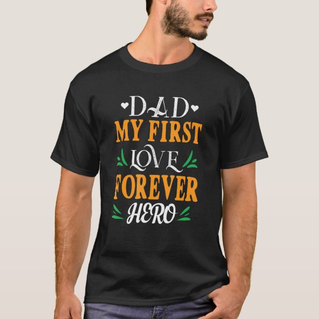 Camiseta Pai Meu Primeiro Amor Meu Herói Anterior Retro Vin (Frente)