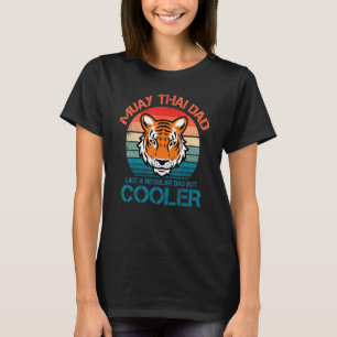 Camiseta Pai Muay Tailandês Como Um Pai Regular, Mas Mais F