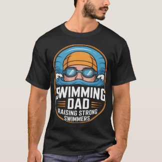 Camiseta Pai Nadador Criando Nadadores Fortes Equipe de Nat
