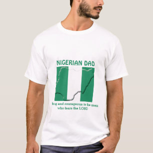 Camiseta Pai NIGERIANO Forte, Corajoso Personalizado