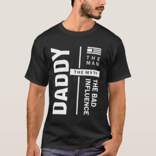 Camiseta Pai O Homem A Má Influência Que O Pai Deu