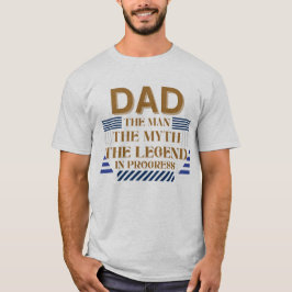 Camiseta Pai: O Homem, O Mito, A Lenda em Andamento