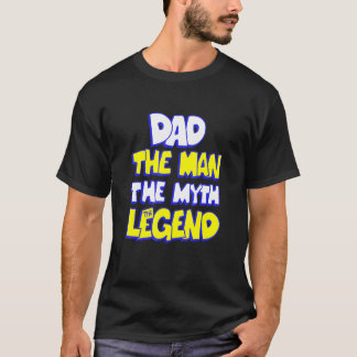 Camiseta Pai O Homem O Mito A Lenda O Gráfico Sarcástico